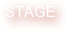 STAGE